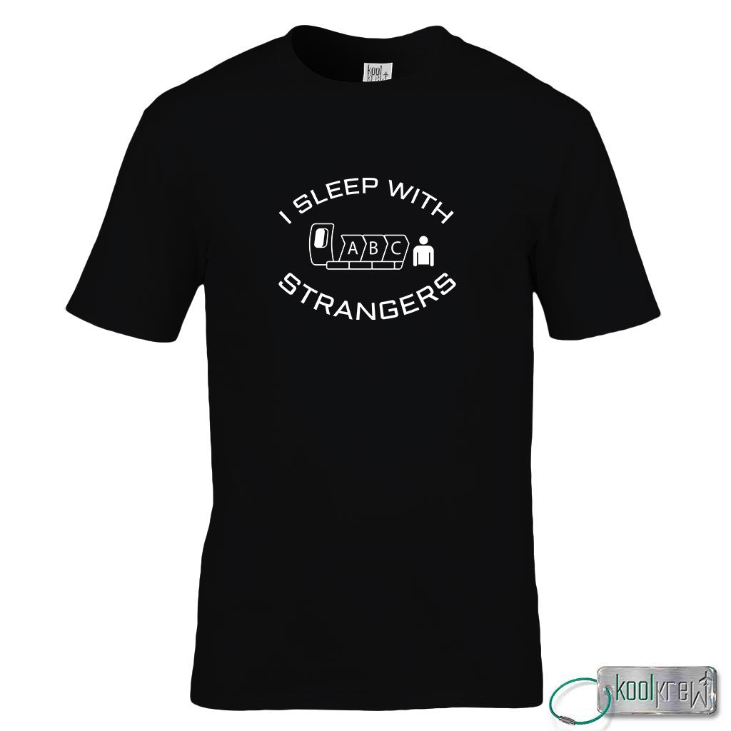 I Sleep With Strangers T-Shirt