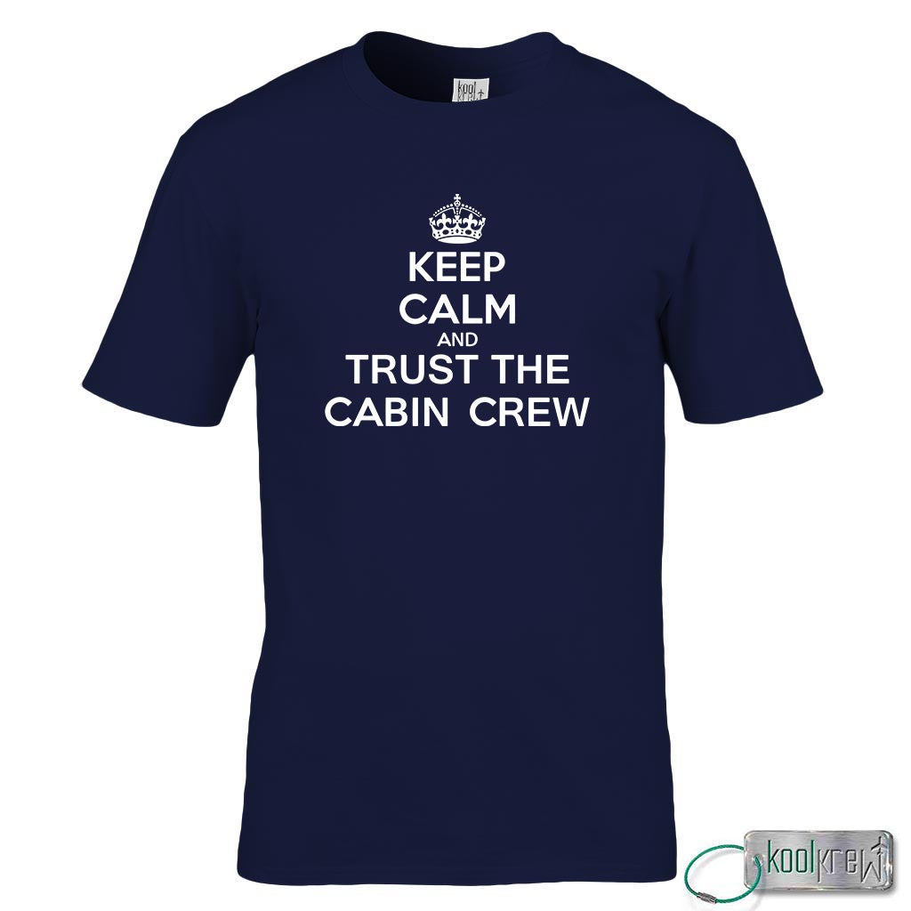 Keep Calm Trust the Cabin Crew T-Shirt