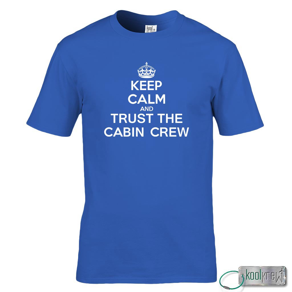 Keep Calm Trust the Cabin Crew T-Shirt