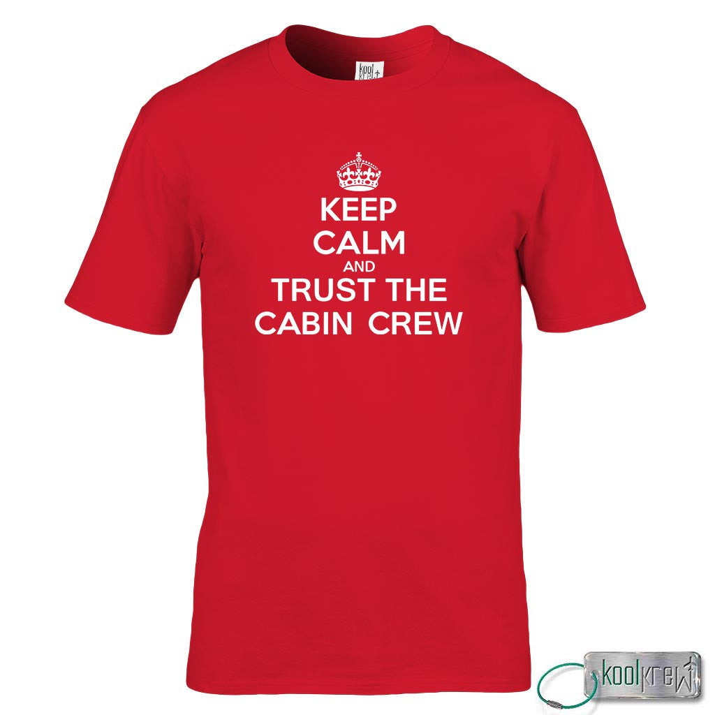 Keep Calm Trust the Cabin Crew T-Shirt