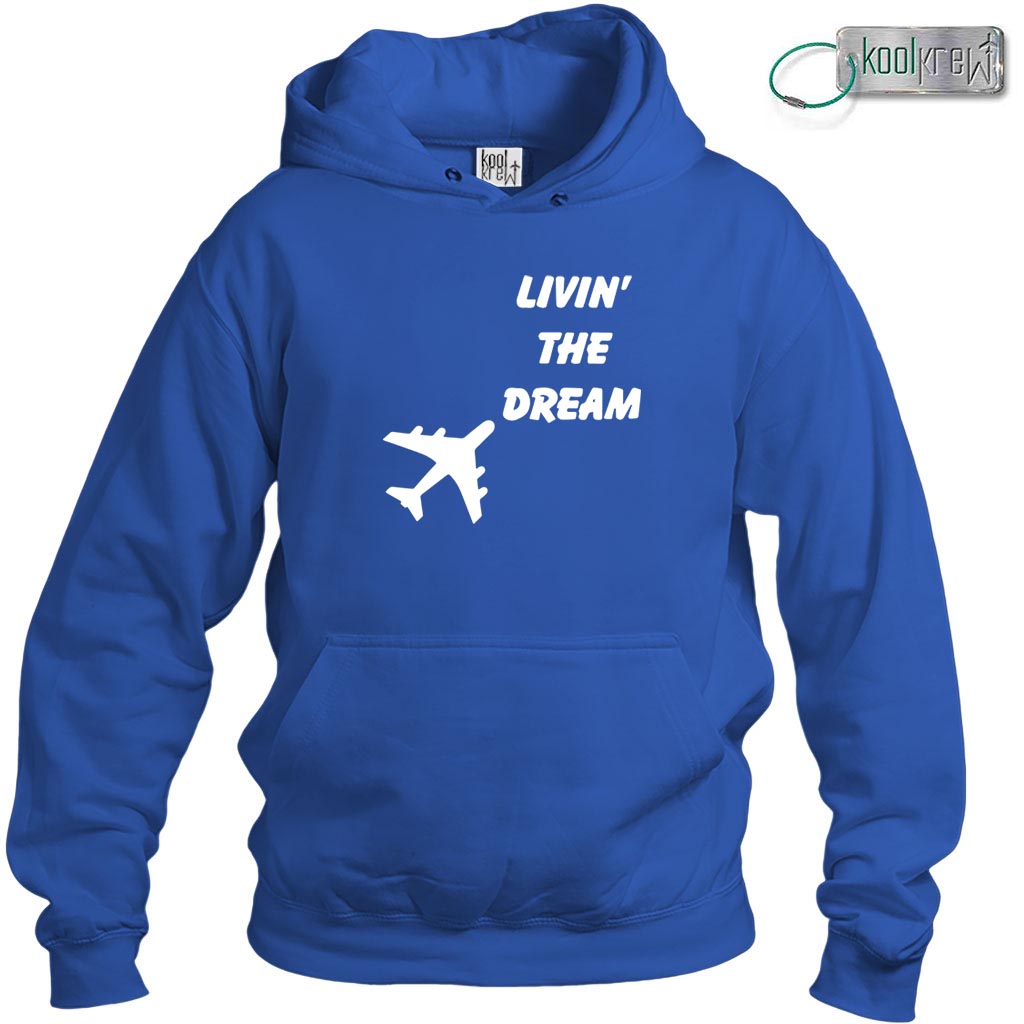 Living the Dream Hoodie
