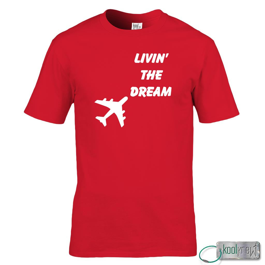 Living the Dream T-Shirt