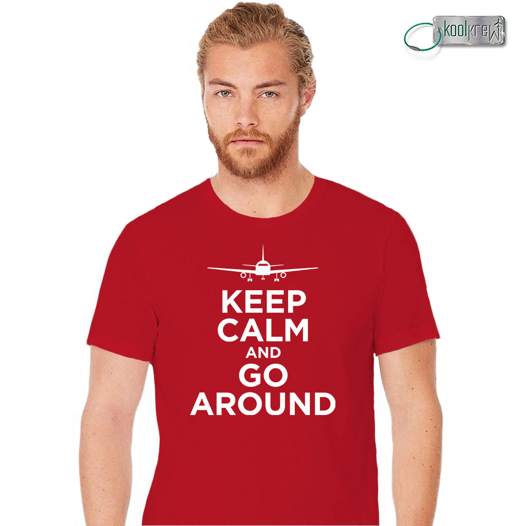 Keep Calm And Go Around T-Shirt