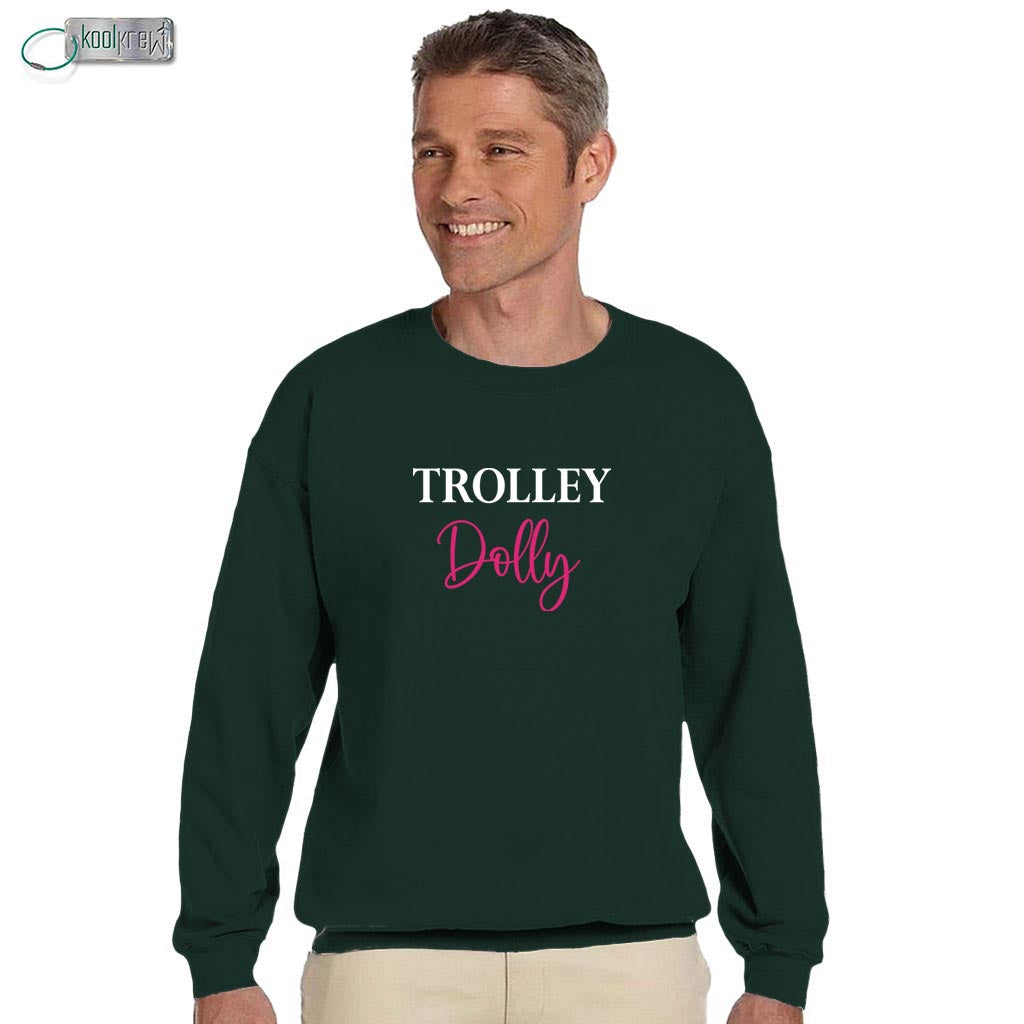 Trolley Dolly Sweatshirt