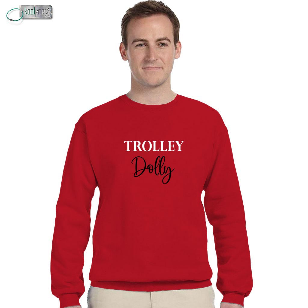 Trolley Dolly Sweatshirt