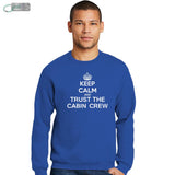 Keep Calm Trust the Cabin Crew Sweatshirt