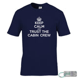 Keep Calm Trust the Cabin Crew T-Shirt