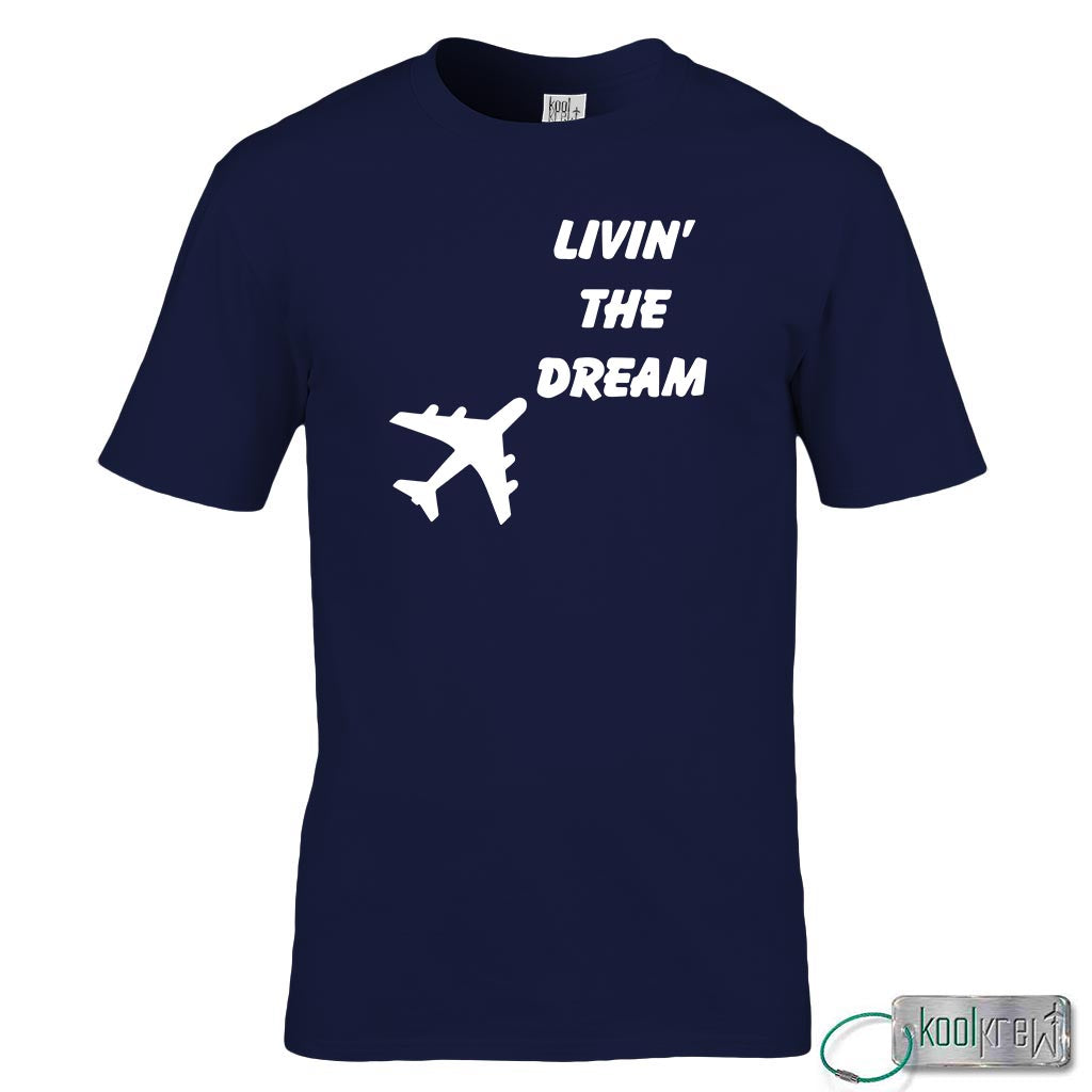 Living the Dream T-Shirt