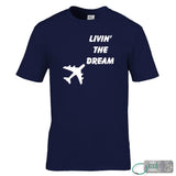 Living the Dream T-Shirt