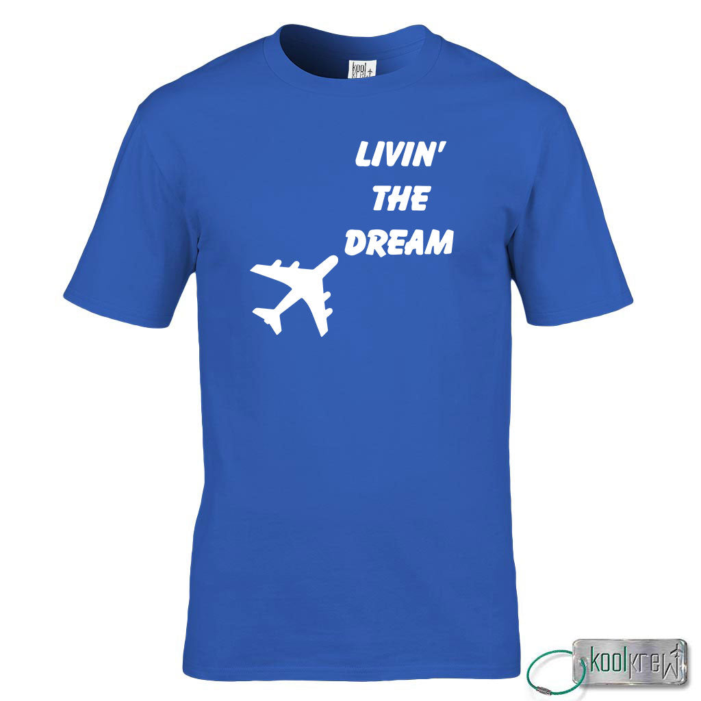 Living the Dream T-Shirt