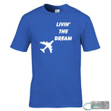 Living the Dream T-Shirt