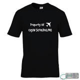 Property of Crew Scheduling T-Shirt
