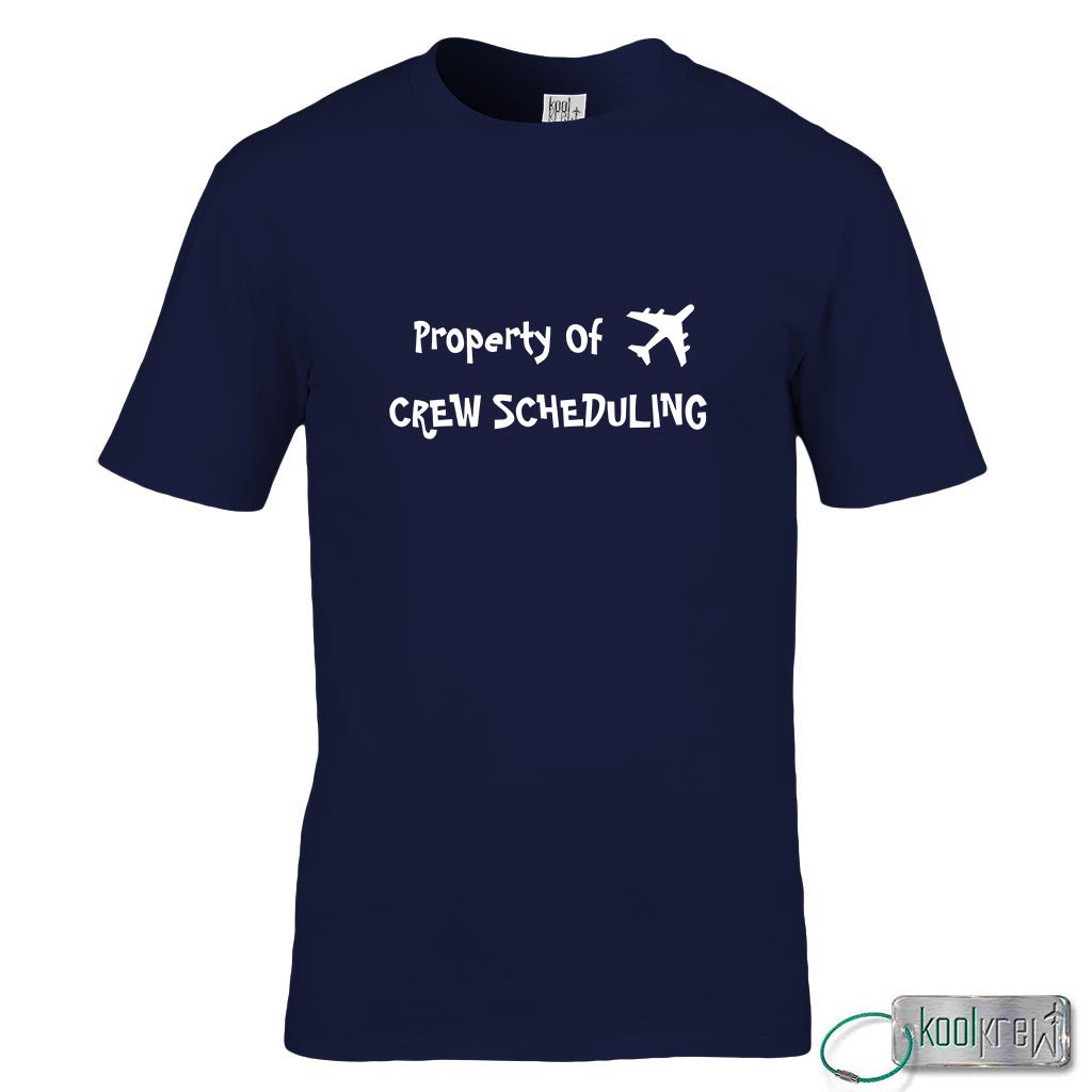 Property of Crew Scheduling T-Shirt