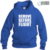 Remove Before Flight Hoodie