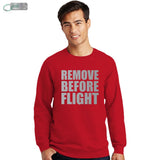 Remove Before Flight Sweatshirt