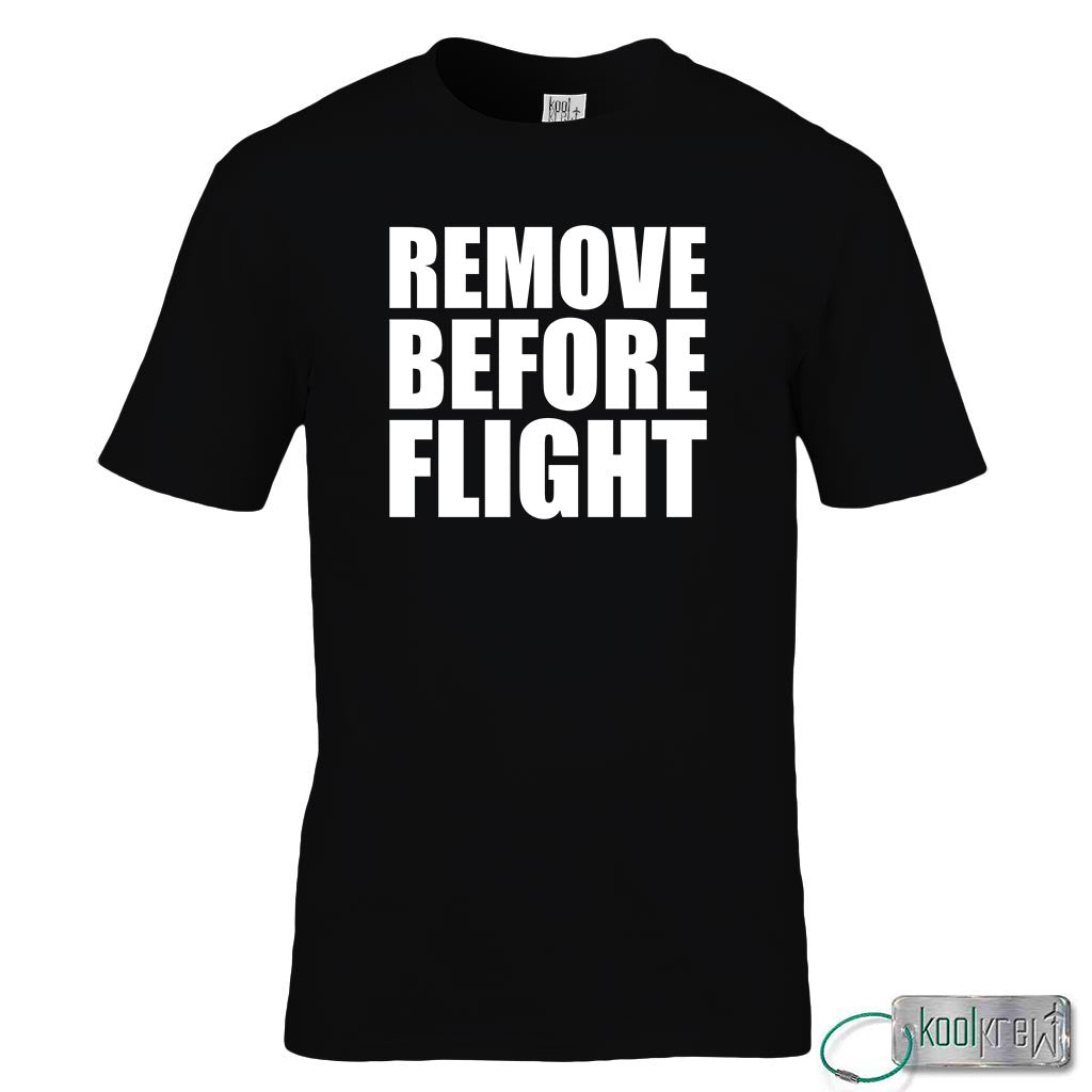 Remove Before Flight T-Shirt