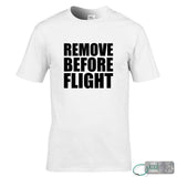 Remove Before Flight T-Shirt