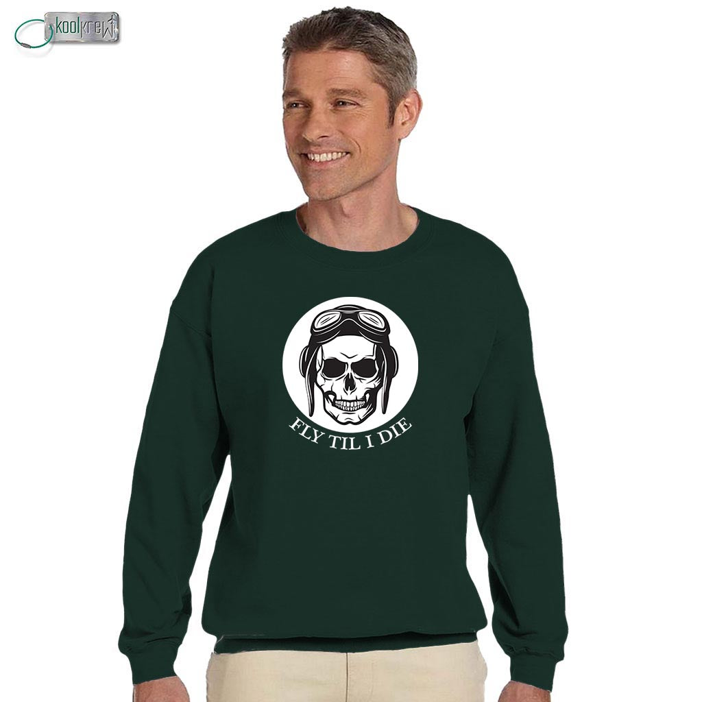 Fly Til I Die Sweatshirt