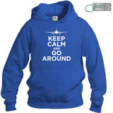 Keep Calm And Go Around Hoodie