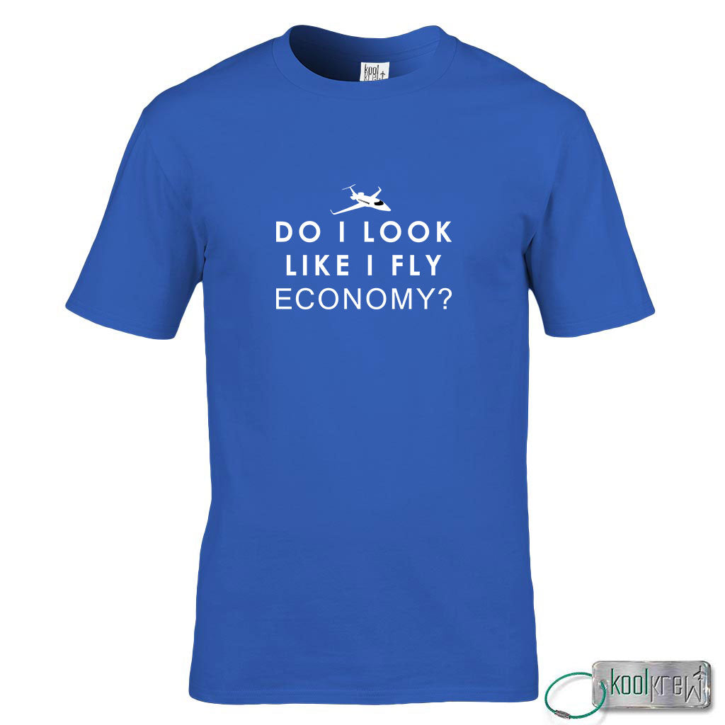 Do I Look Like I Fly Economy T-Shirt