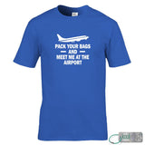 Pack Your Bags T-Shirt