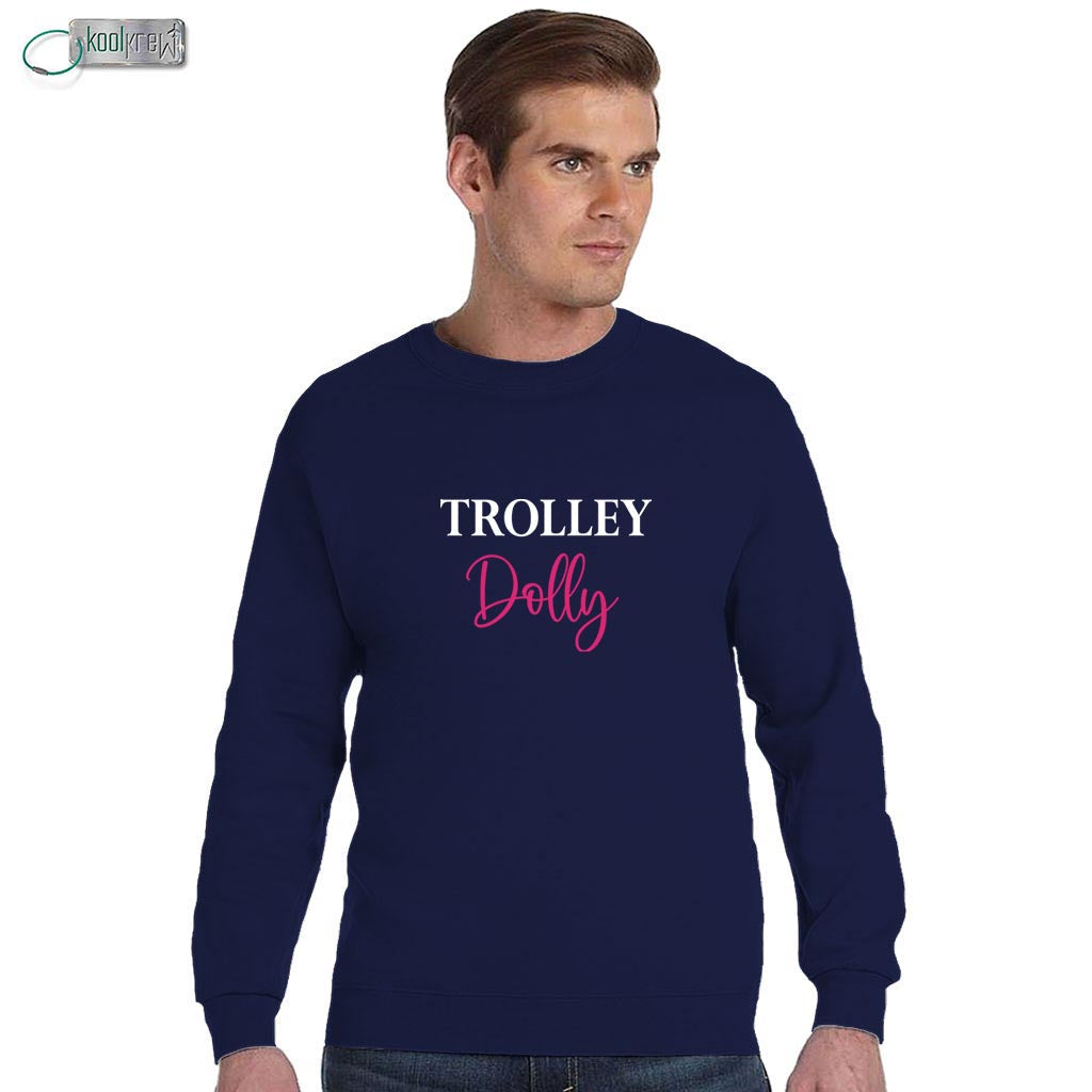 Trolley Dolly Sweatshirt