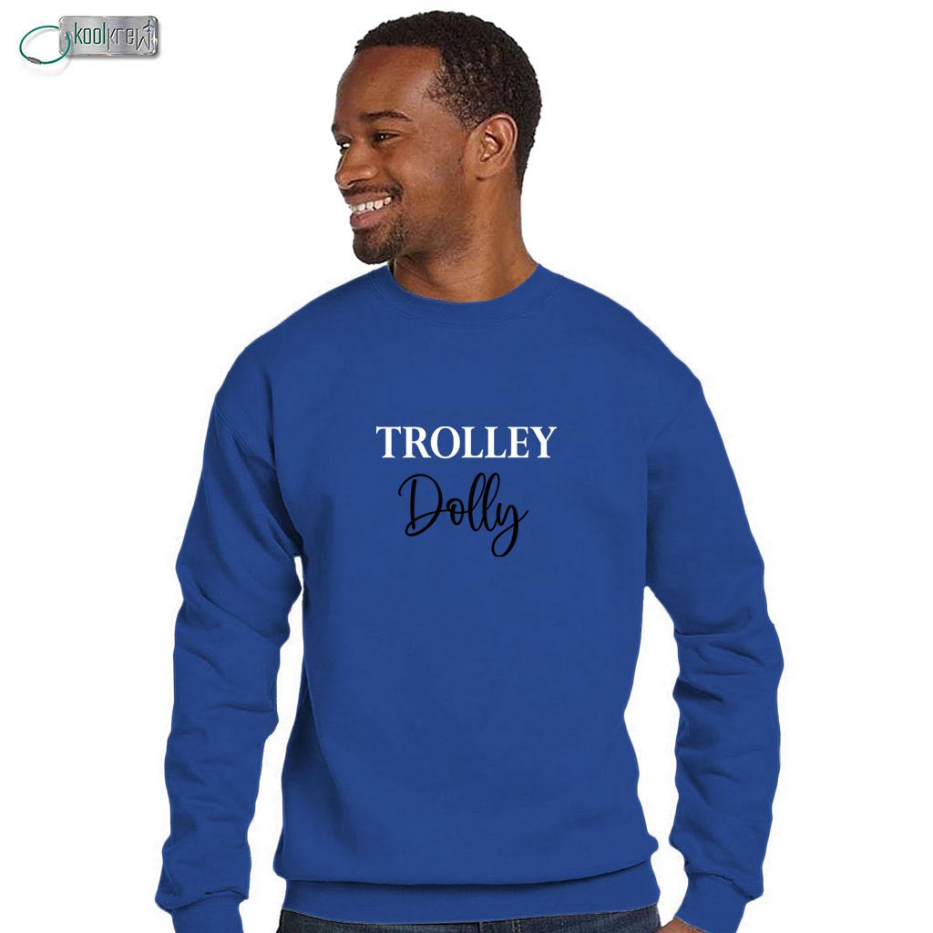 Trolley Dolly Sweatshirt