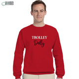 Trolley Dolly Sweatshirt