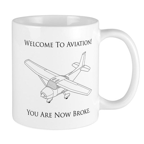 WELCOME TO AVIATION...MUG