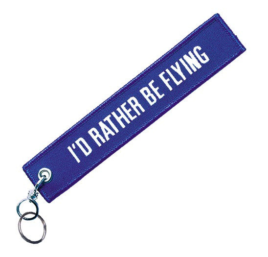 I'd Rather Be Flying - Embroidered Keyring